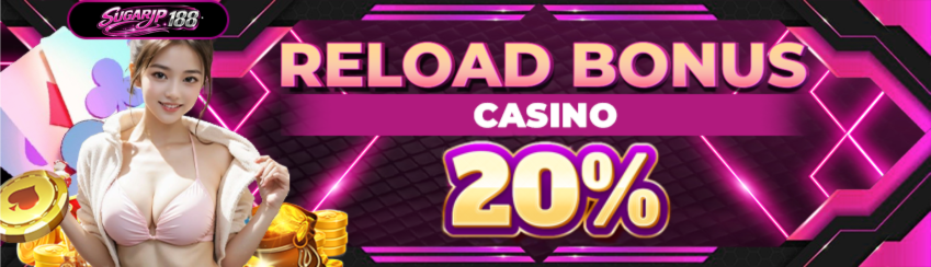 BONUS HARIAN 20% CASINO